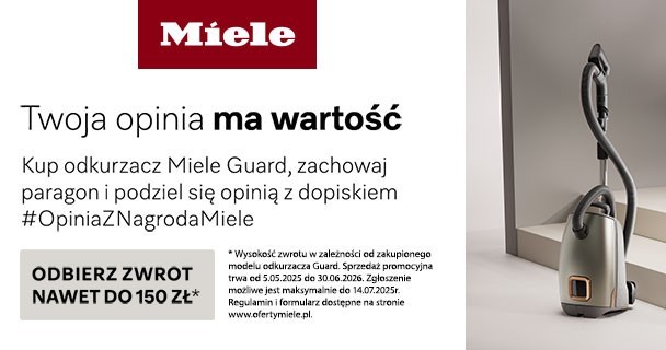 Zwrot nawet 150 zł za zakup odkurzacza Miele